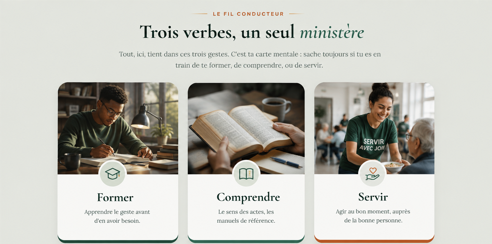 Trois verbes, un seul ministère : Former, Comprendre, Servir